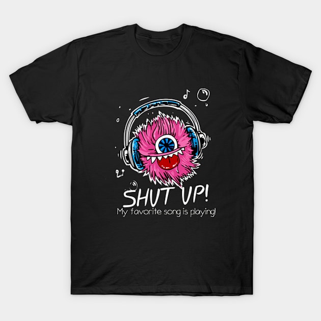 Shut up T-Shirt by Skower